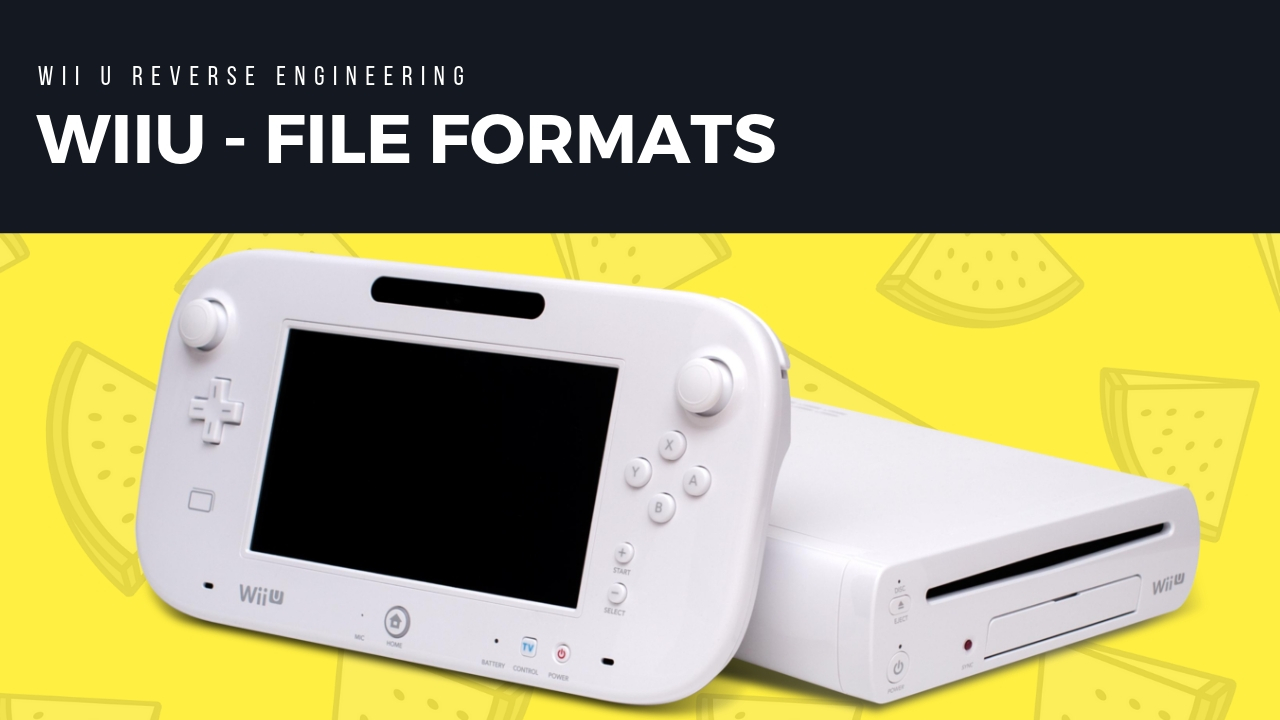 Wii U File Formats - Retro Reversing (Reverse Engineering)